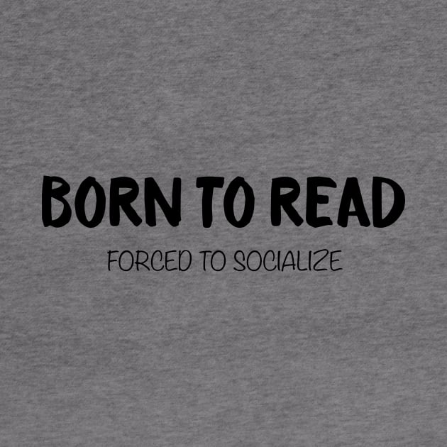 Forced to Socialize by literarylifestylecompany